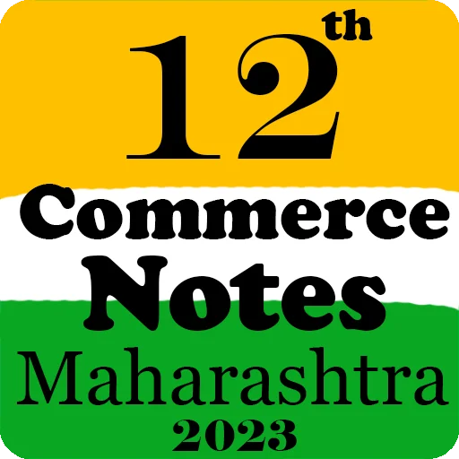 12th Commerce Notes 2023 ডাউনলোড করুন – HSC পরীক্ষার সেরা নোট