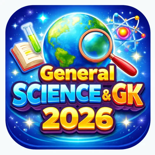 General Science & GK 2026 ডাউনলোড করুন – সেরা প্রস্তুতি অ্যাপ